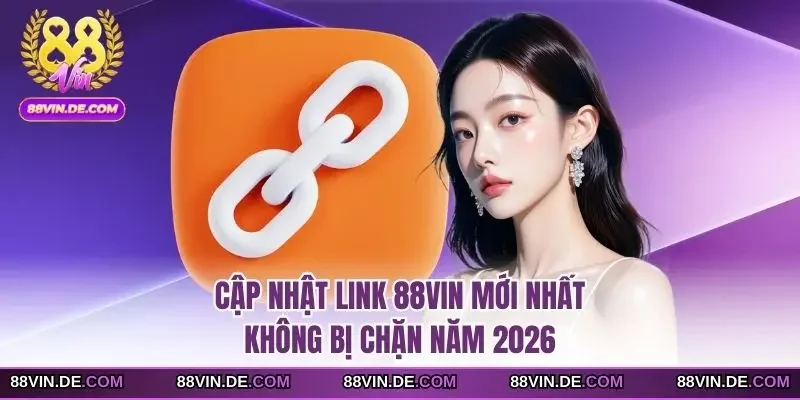 Cập nhật link 88VIN