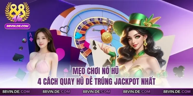 Mẹo chơi nổ hũ