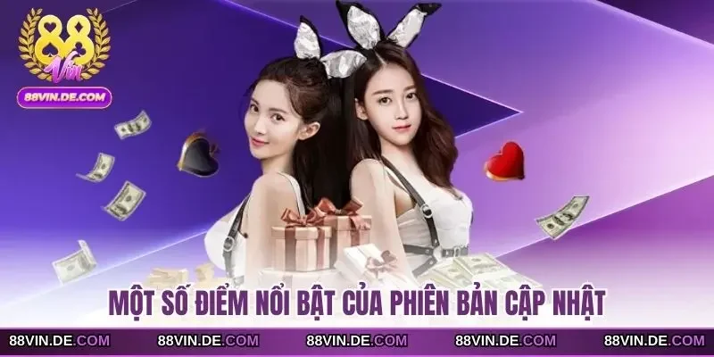 Một số điểm nổi bật của phiên bản cập nhật