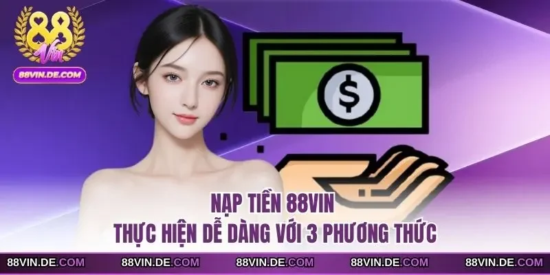 Nạp tiền 88VIN